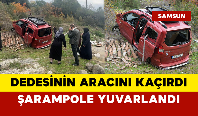 Dedesinin Aracını Kaçıran 14 Yaşındaki Çocuk Şarampole Uçtu