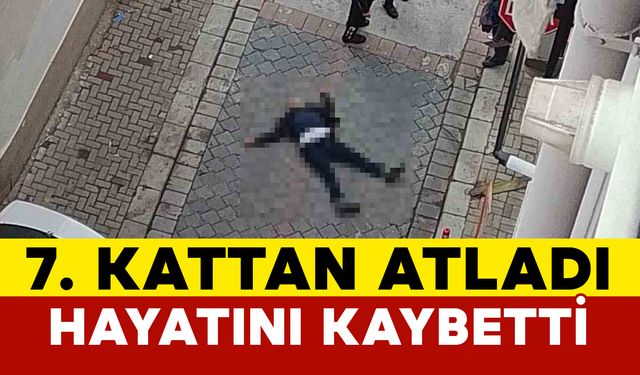 Denizli’de 7. katın balkonundan atlayan şahıs hayatını kaybetti