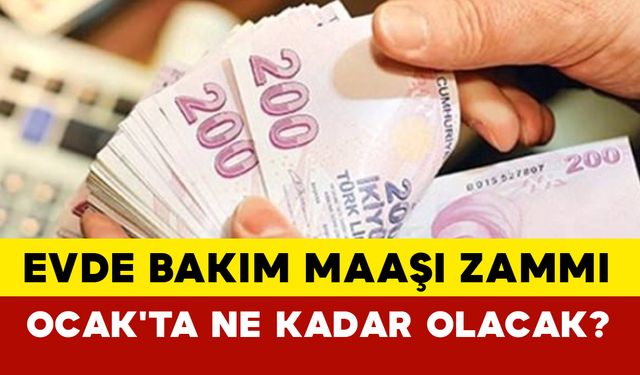 Evde Bakım Maaşı 2025 Zammı Ne Kadar Olacak?