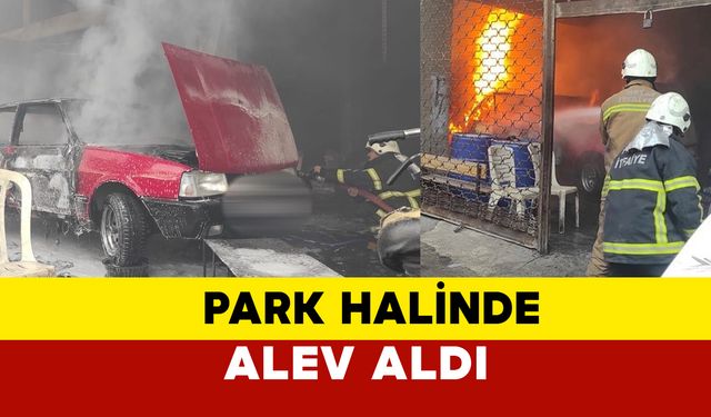 Hatay İskenderun’da Park Halindeki Otomobil Alev Alev Yandı