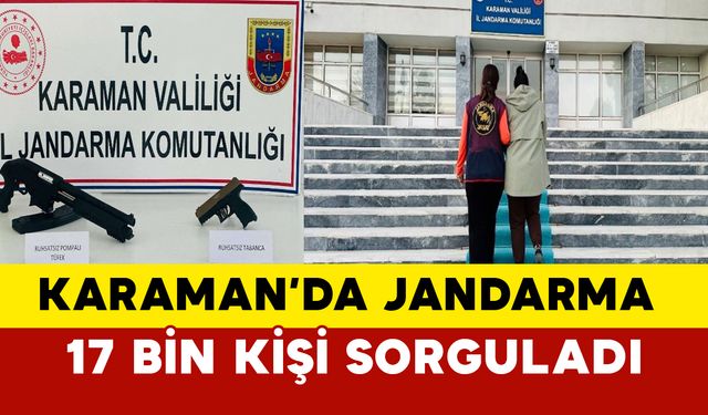 Jandarma 17 Bin Kişi Sorguladı