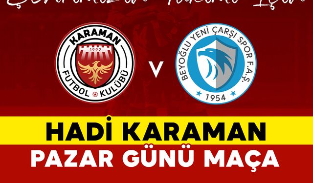 Karaman FK yönetimi vatandaşları maça davet etti