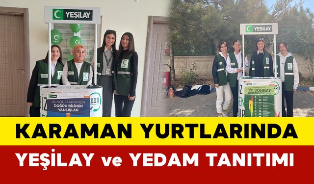 Karaman Yurtlarında Yeşilay Ve Yedam Tanıtıldı