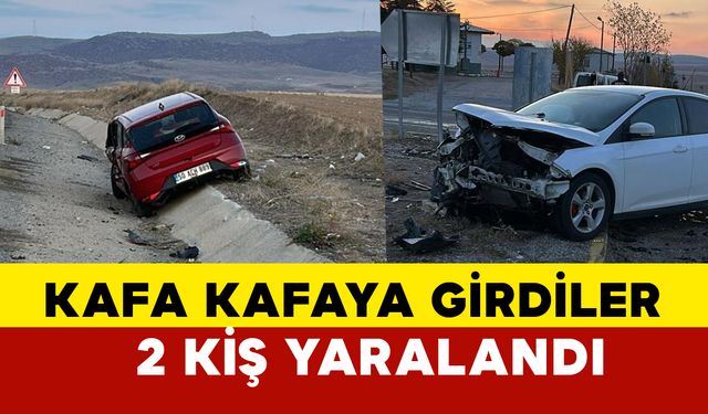 Kırıkkale’de Kafa Kafaya Çarpışan İki Otomobilde 2 Kişi Yaralandı