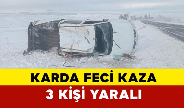 Kırıkkale’de Kar Yağışı Kazaya Neden Oldu: 3 Yaralı