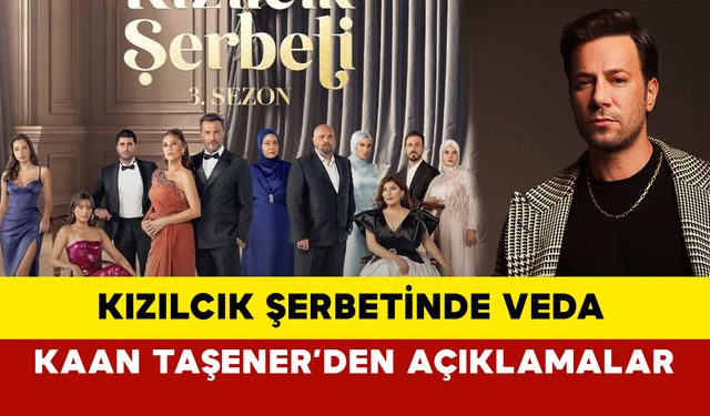 Kızılcık Şerbeti'ne O İsimlerde Veda Ediyor