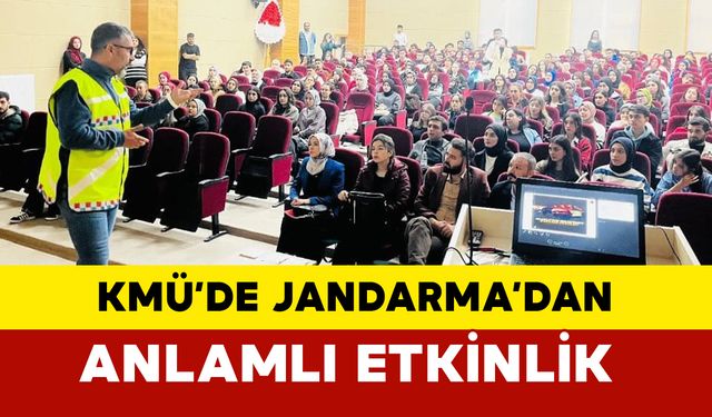 KMÜ’de Jandarma’dan Anlamlı Etkinlik