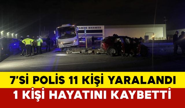 Konya'da kazada 1 kişi öldü 7'si polis 11 yaralı