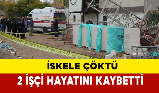 Malatya'da İskele Çöktü: 2 İşçi Hayatını Kaybetti