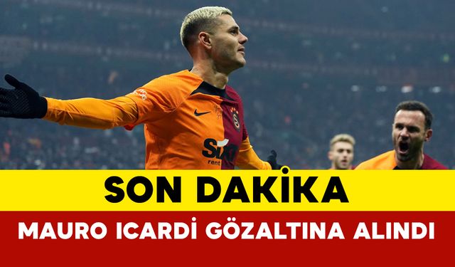 Mauro Icardi Gözaltına Alındı