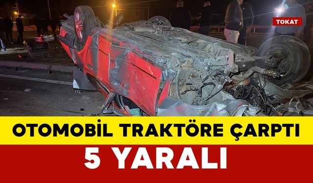 Otomobil traktöre çarptı: 5 yaralı