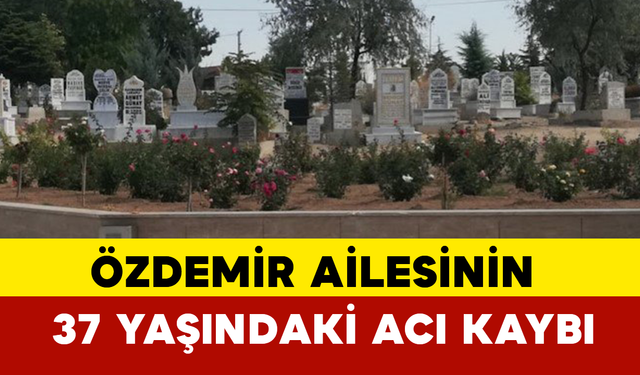 Özdemir Ailesinin Acı Günü