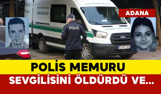 Polis memuru sevgilisini öldürdü ve...