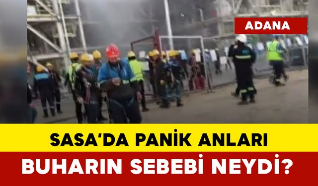 SASA Polyester Tesisleri’nde Panik