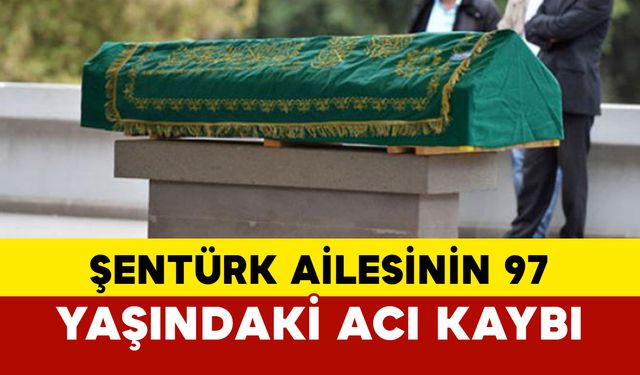 Şentürk Ailesinin Acı Günü