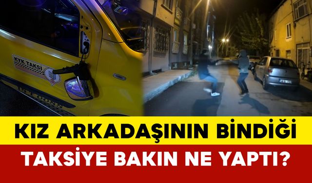 Taksiye Önce Vurdu Sonra Şoföre Saldırdı