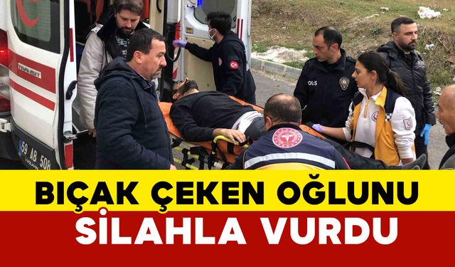 Tekirdağ'da bıçak çeken oğlunu silahla vurdu