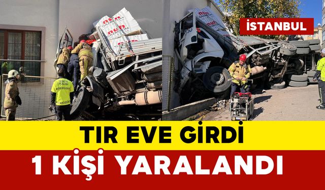 Tır eve girdi: 1 kişi yaralandı