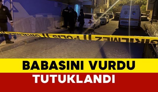 Tokat'ta Babasını Vuran Oğul Tutuklandı