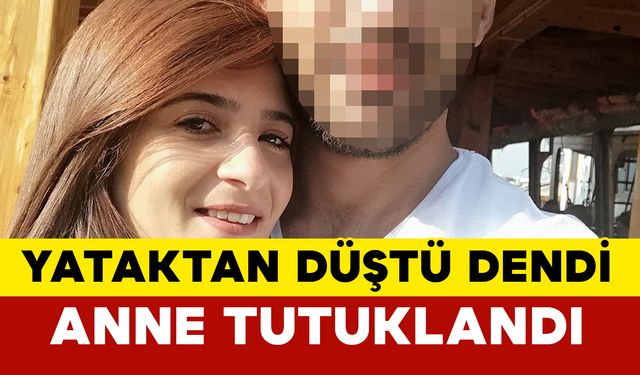 Yataktan düştüğü iddia edilen 3 yaşında çocuk hayatını kaybetti, anne tutuklandı