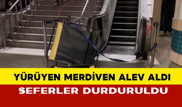 Yürüyen Merdiven Alev Aldı: Seferler Durduruldu