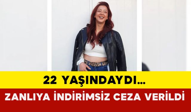 22 yaşında hayatından oldu, zanlıya indirimsiz ceza verildi