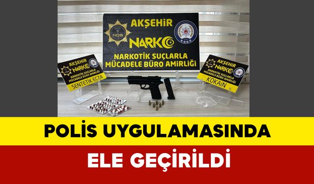 Akşehir’de Uyuşturucu ve Silah Operasyonu: 3 Şüpheliye İşlem Yapıldı