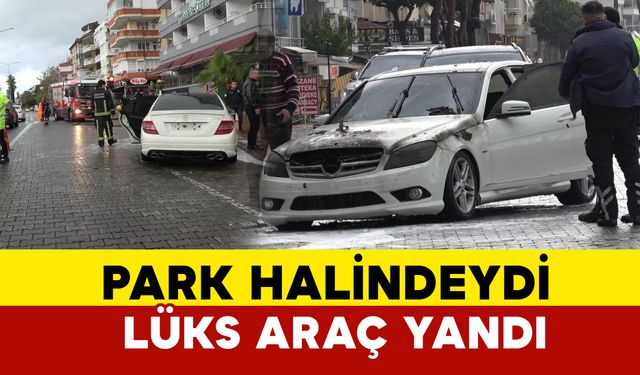 Antalya'da lüks araç alev aldı