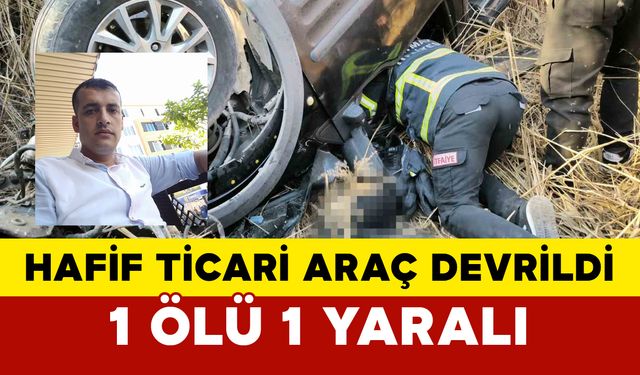 Diyarbakır’da hafif ticari araç devrildi: 1 ölü, 1 yaralı