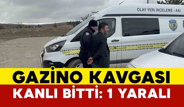 Gazinoda çıkan kavga kanlı bitti: 1 kişi silahla yaralandı