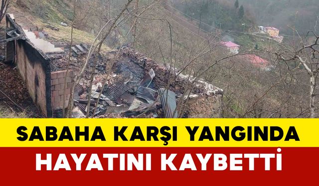 Giresun’da yangın: 1 ölü