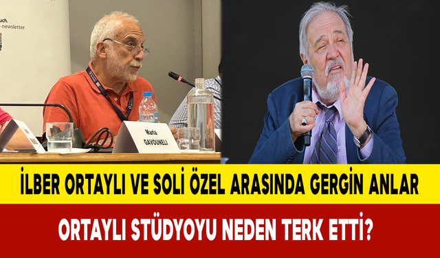 İlber Ortaylı ve Soli Özel Arasında Gergin Anlar: Ortaylı Stüdyoyu Neden Terk Etti?