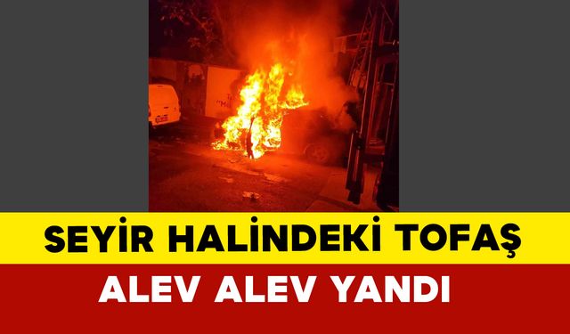 Kahramanmaraş'ta Seyir Halindeki Otomobil Alev Aldı