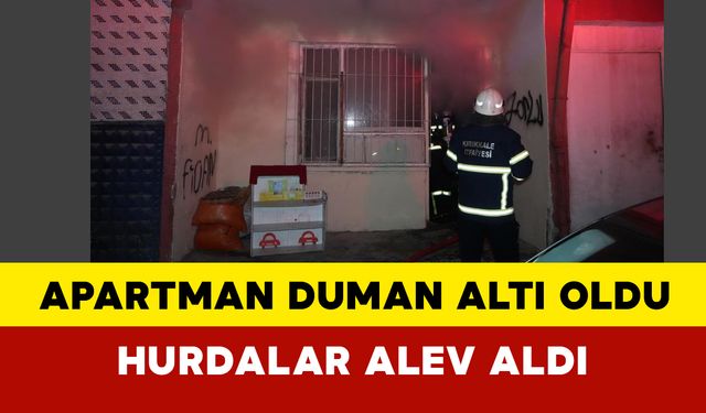 Kırıkkale'de Apartmanda Hurda Kağıt Yangını: Maddi Hasar Meydana Geldi