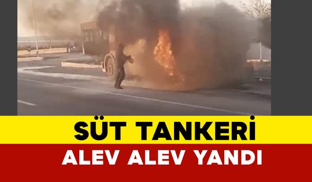 Konya Karapınar’da Seyir Halindeki Süt Tankerinde Yangın