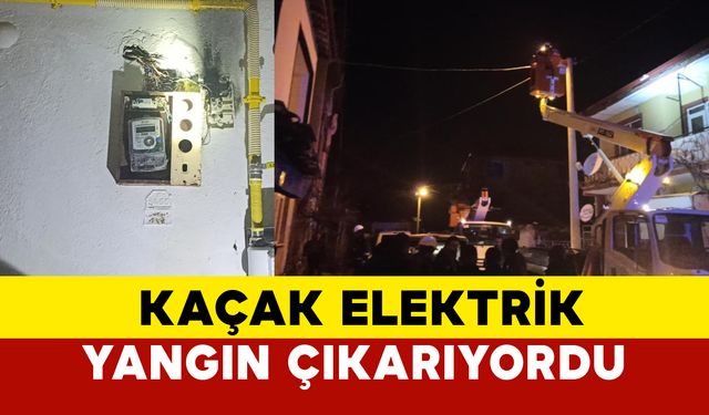 Konya'da kaçak elektrik bağlantısı yangına sebep oluyordu