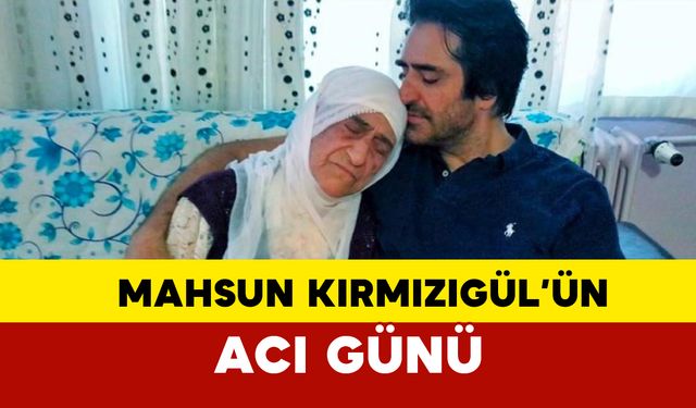 Mahsun Kırmızıgül’ün annesi son yolculuğuna uğurlandı