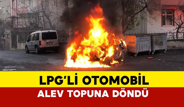 Tekirdağ’da LPG'li Araç Alev Topuna Döndü