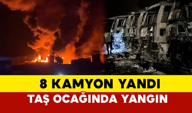 Tokat’ta Taş Ocağında Yangın: 8 Kamyon Kül Oldu