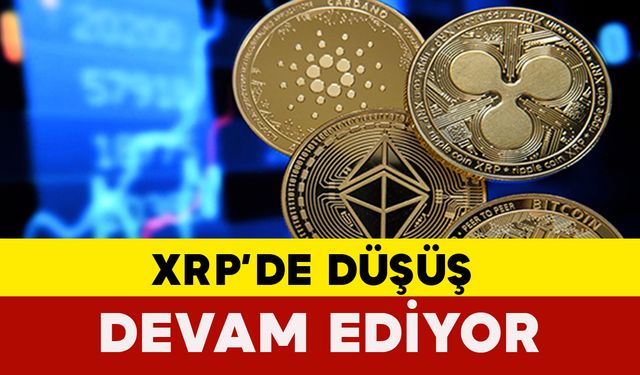 XRP’de Düşüş Devam Ediyor