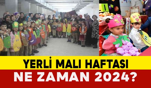 Yerli Malı Haftası Ne Zaman 2024?