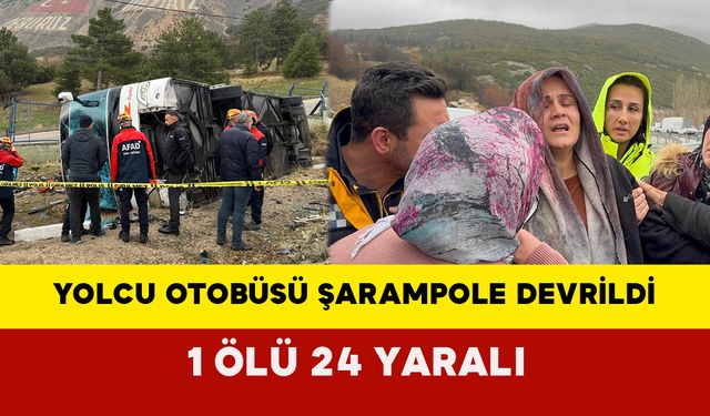 Yolcu Otobüsü Şarampole Devrildi: 1 Ölü, 24 Yaralı