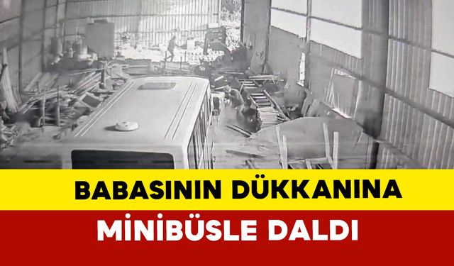 Zonguldak Ereğli’de Babasının Çalıştığı Atölyeye Minibüsle Daldı: Ortalık Savaş Alanına Döndü