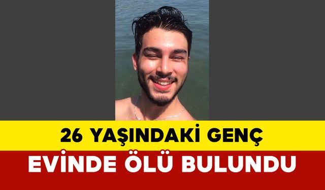 Zonguldak’ta 26 yaşındaki genç evinde ölü bulundu