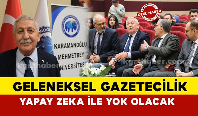 Prof. Dr. Suat Gezgin, “Yapay zeka ile geleneksel gazetecilik yavaş yavaş yok olmaya yüz tutuyor”