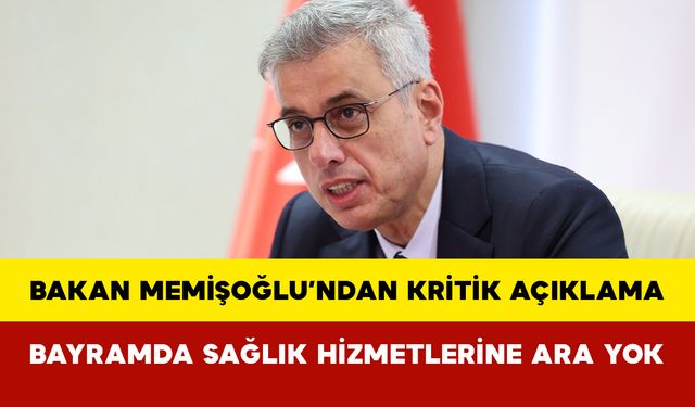 Bayramda Sağlık Hizmetleri Kesintisiz Devam Edecek