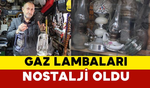 Gaz Lambaları Raflarda Nostalji Oldu