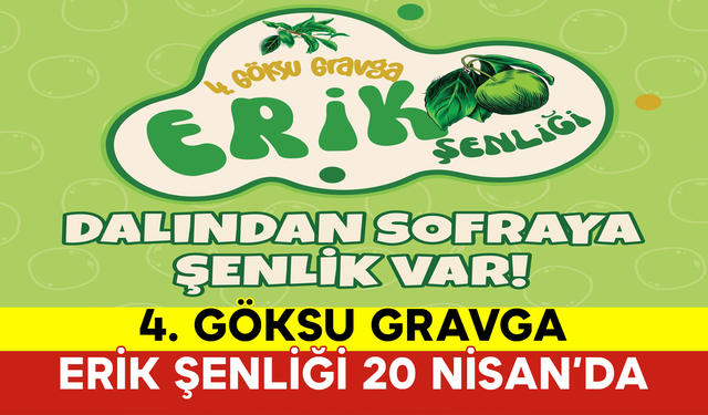 4. Göksu Gravga Erik Şenliği 20 Nisan’da
