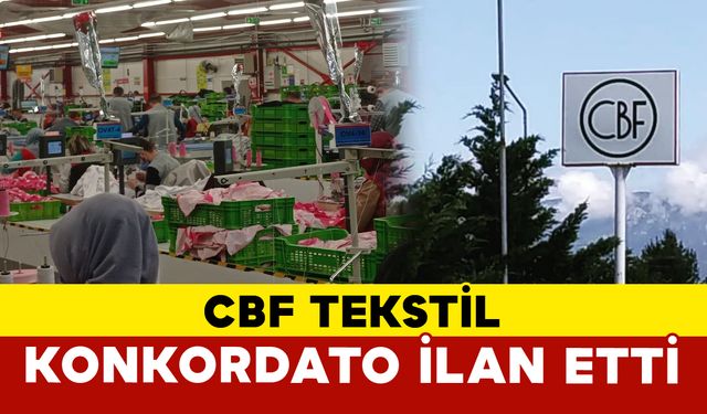 CBF Tekstil Konkordato İlan Etti