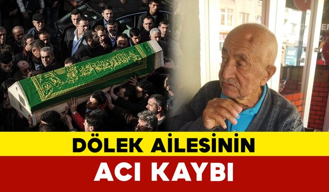 Dölek Ailesinin Acı Kaybı: Bahri Dölek Vefat Etti